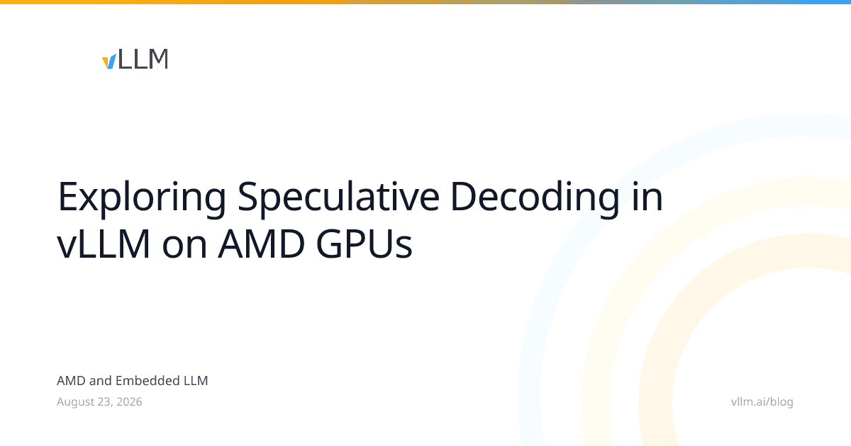vLLMがAMD GPUで投機的デコードを検証──LLM推論高速化は「採用率の観測」が鍵に